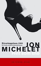 Jo Nesbø recommends the best Norwegian Crime Writing - White as Snow by Jon Michelet Jo Nesbø recommends the best Norwegian Crime Writing - White as Snow by Jon Michelet