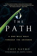 The best books on Local Adventures - The Path: A One-Mile Walk Through the Universe by Chet Raymo
