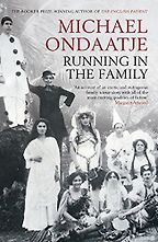 The best books on Sri Lanka - Running in the Family by Michael Ondaatje