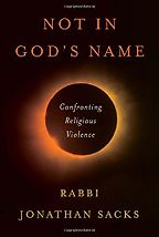 The best books on Refugees - Not in God's Name: Confronting Religious Violence by Jonathan Sacks