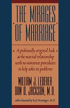 The best books on Relationship Therapy - The Mirages of Marriage by William Lederer and Don Jackson