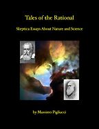 Tales of the Rational : Skeptical Essays About Nature and Science by Massimo Pigliucci Tales of the Rational : Skeptical Essays About Nature and Science by Massimo Pigliucci