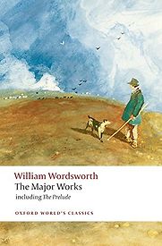 William Wordsworth: The Major Works by Stephen Gill (editor)