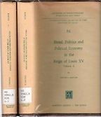 Bread, Politics and Political Economy in the Reign of Louis XV by Steven Kaplan Bread, Politics and Political Economy in the Reign of Louis XV by Steven Kaplan