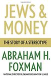 Jews and Money by Abraham Foxman