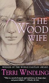 The Best Fairy Books for Adults - The Wood Wife by Terri Windling The Best Fairy Books for Adults - The Wood Wife by Terri Windling