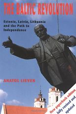 The best books on Understanding Pakistan - The Baltic Revolution by Anatol Lieven
