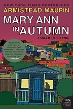 Mary Ann in Autumn by Armistead Maupin Mary Ann in Autumn by Armistead Maupin
