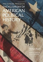 Encyclopedia of American Political History by Michael Kazin