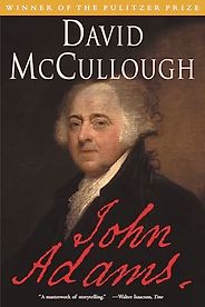 The best books on Progressive America - John Adams by David McCullough The best books on Progressive America - John Adams by David McCullough
