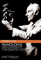 Francis Crick by Matt Ridley Francis Crick by Matt Ridley