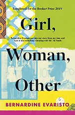 Booker Prize-Winning Novels - Girl, Woman, Other by Bernardine Evaristo Booker Prize-Winning Novels - Girl, Woman, Other by Bernardine Evaristo