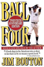 The best books on Baseball - Ball Four by Jim Bouton The best books on Baseball - Ball Four by Jim Bouton