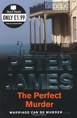 The Best Crime Fiction - The Perfect Murder by Peter James