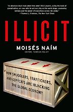 The best books on Failed States - Illicit by Moises Naim The best books on Failed States - Illicit by Moises Naim