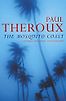 The Mosquito Coast by Paul Theroux