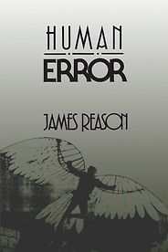 The best books on Wrongness - Human Error by James Reason The best books on Wrongness - Human Error by James Reason