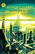 The best books on Disaster Diplomacy - The City and the Stars by Arthur C. Clarke