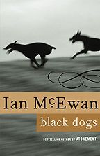 Black Dogs by Ian McEwan Black Dogs by Ian McEwan