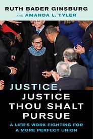 The best books on Ruth Bader Ginsburg - Justice, Justice Thou Shalt Pursue by Amanda Tyler & Ruth Bader Ginsburg