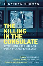 The best books on Assassinations - The Killing in the Consulate by Jonathan Rugman