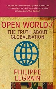 The best books on Europe - Open World: The Truth about Globalisation by Philippe Legrain