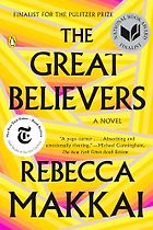 The Best Historical Novels Set in the 1980s - The Great Believers by Rebecca Makkai