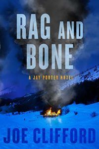 The Best Thrillers of 2020 - Rag and Bone by Joe Clifford