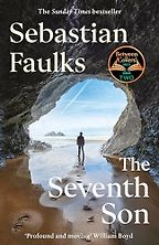 Five Books Imagining Neanderthals - The Seventh Son by Sebastian Faulks Five Books Imagining Neanderthals - The Seventh Son by Sebastian Faulks