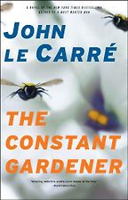 The Constant Gardener by John le Carré The Constant Gardener by John le Carré