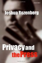 The best books on Privacy - Privacy and the Press by Joshua Rozenberg
