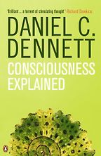 The best books on Consciousness - Consciousness Explained by Daniel Dennett