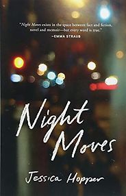 The Best Music Books of 2018 - Night Moves by Jessica Hopper