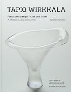 The best books on Product Design - Tapio Wirkkala: A Poet in Glass and Silver by Jack Dawson
