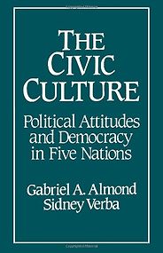 The best books on Democracy in Iraq - The Civic Culture by Gabriel A Almond and Sidney Verba The best books on Democracy in Iraq - The Civic Culture by Gabriel A Almond and Sidney Verba