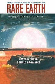 Rare Earth by Peter Ward and Don Brownlee Rare Earth by Peter Ward and Don Brownlee
