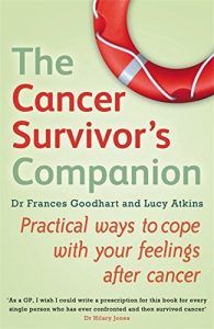 The Best Classic Thrillers - The Cancer Survivor's Companion: Practical ways to cope with your feelings after cancer by Lucy Atkins