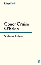 The best books on Modern Irish History - States of Ireland by Conor Cruise O’Brien The best books on Modern Irish History - States of Ireland by Conor Cruise O’Brien