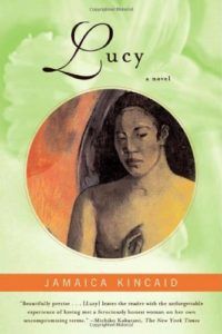 The Best Caribbean Fiction - Lucy by Jamaica Kincaid