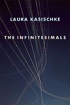 The Best Contemporary American Poetry - The Infinitesimals by Laura Kasischke