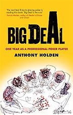 The best books on Poker - Big Deal by Anthony Holden