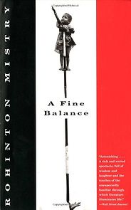 The best books on The Poor and Their Money - A Fine Balance by Rohinton Mistry