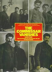 The Commissar Vanishes by David King The Commissar Vanishes by David King