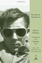 Hell’s Angels by Hunter S Thompson Hell’s Angels by Hunter S Thompson