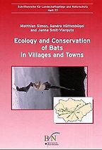 The best books on Bats - Ecology and Conservation of Bats in Villages and Towns by J Smit-Viergutz, M Simon & S Hüttenbügel