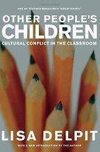 The best books on American Education - Other People’s Children by Lisa Delpit The best books on American Education - Other People’s Children by Lisa Delpit