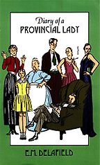 Sophie Kinsella recommends her favourite Chick Lit - The Diary of a Provincial Lady by E M Delafield Sophie Kinsella recommends her favourite Chick Lit - The Diary of a Provincial Lady by E M Delafield