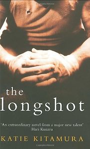 The Longshot by Katie Kitamura The Longshot by Katie Kitamura