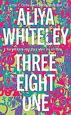 Popular Fiction Highlights of Spring 2024 - Three Eight One by Aliya Whiteley Popular Fiction Highlights of Spring 2024 - Three Eight One by Aliya Whiteley