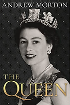 The Queen by Andrew Morton The Queen by Andrew Morton